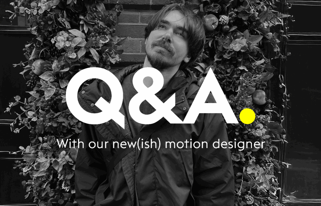 Getting to know Nick: Our motion designer